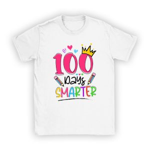 100 Days Smarter 100th Day Of School Toddlers Girls T-Shirt TS1063