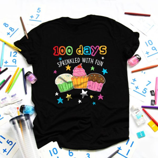 100 Days Sprinkled With Fun Cupcake 100th Day Of School Girl T-Shirt TS1113