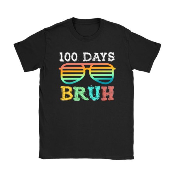 Bruh 100 Days Of School 100th Day Of School sunglasses kids T-Shirt TS1148