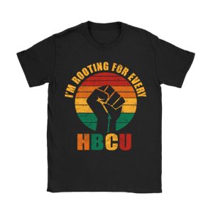 HBCU Black History Month I'm Rooting For Every HBCU T-Shirt TS1247