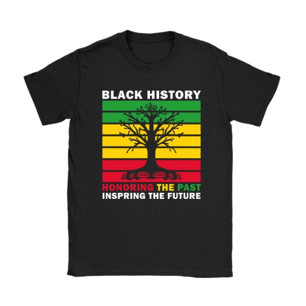 Honoring Past Inspiring Future Men Women Black History Month T-Shirt TS1089