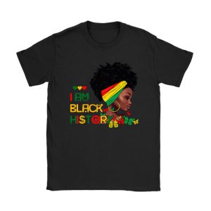 I Am Black History Month African American Juneteenth Womens T-Shirt TS1025