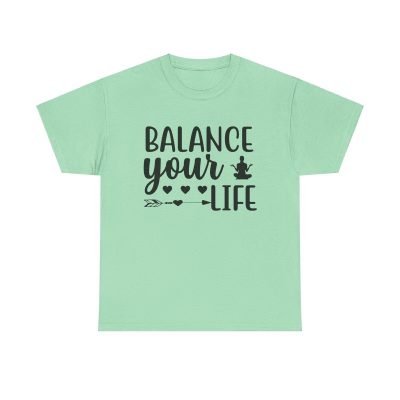 Balance Your Life Unisex T-Shirt - Yoga Meditation Zen Wellness Inspirational Quote