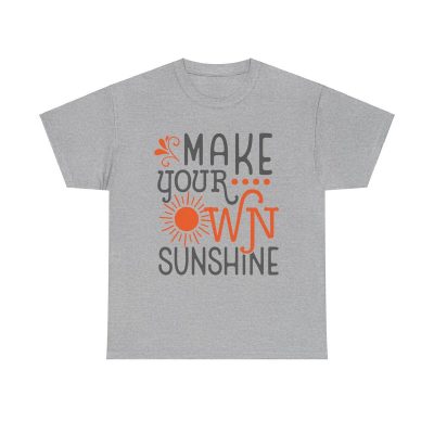 Own Sunshine Unisex T-Shirt - Happy Positive Vibes Motivation Inspirational Quote Gift