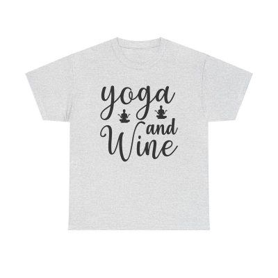 Yoga And Wine Unisex T-Shirt - Funny Zen Meditation Fitness Relaxation Wine Lover Quote
