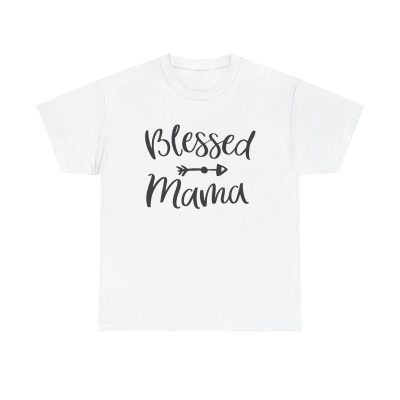 Blessed Mama Unisex T-Shirt - Mother's Day Gift Mom Love Family Quote Christian Faith